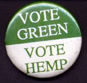 Vote Green - Vote Hemp