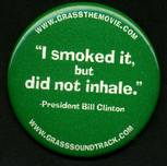 I smoked it, but did not inhale.  President Bill Clinton